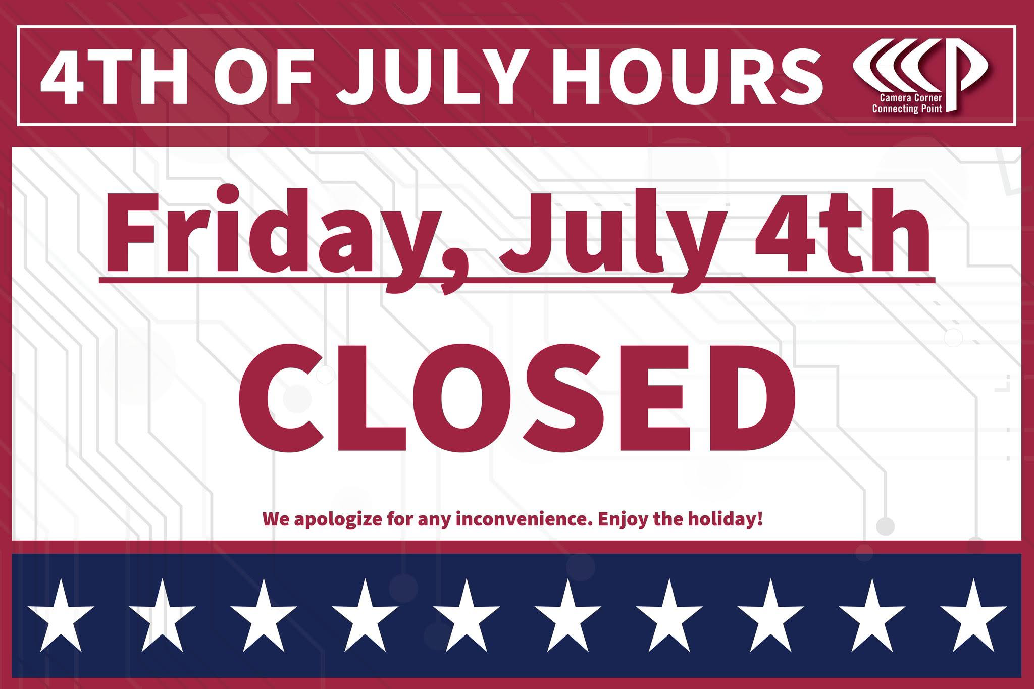 4th of July Hours 2025